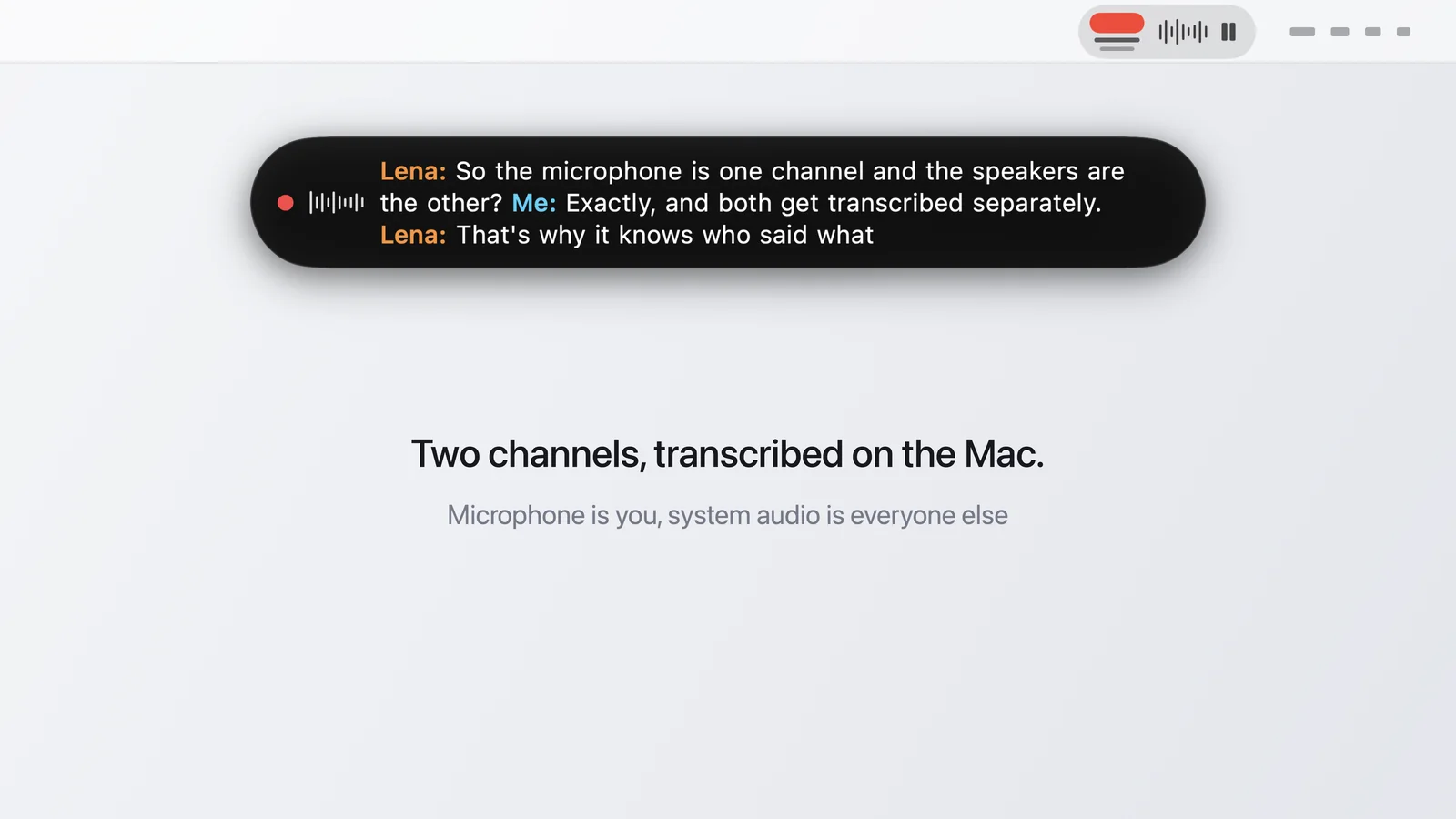 how transcriber works, the live transcript bar showing two channels labelled by speaker