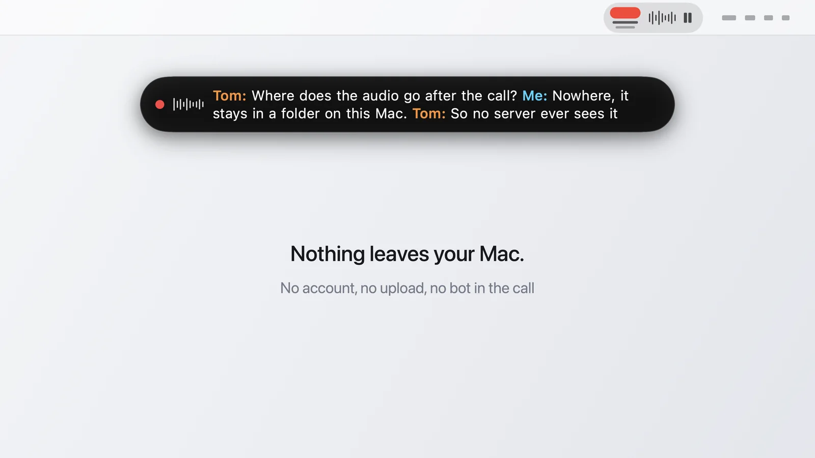 transcriber privacy, a call transcript that stays in a folder on the Mac